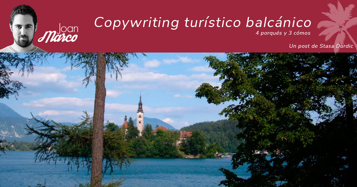 Copy turístico para vender viajes a los Balcanes
