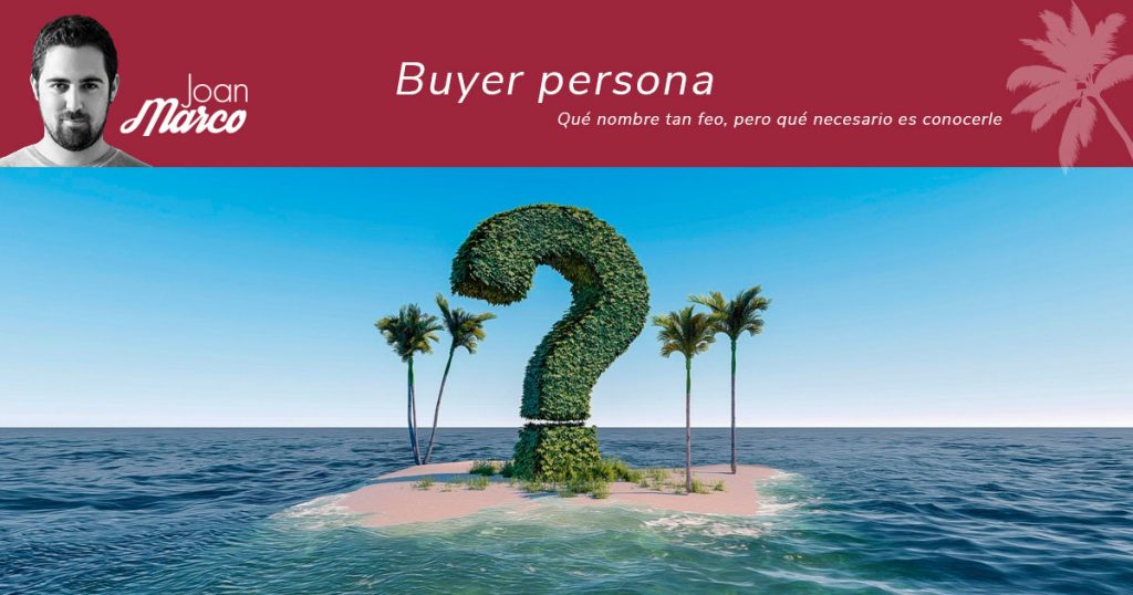 Buyer persona