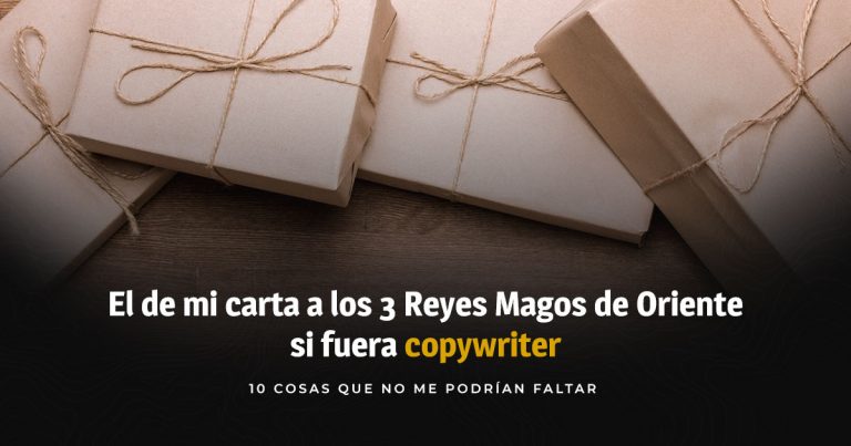 Soy Copywriter: carta a los reyes magos